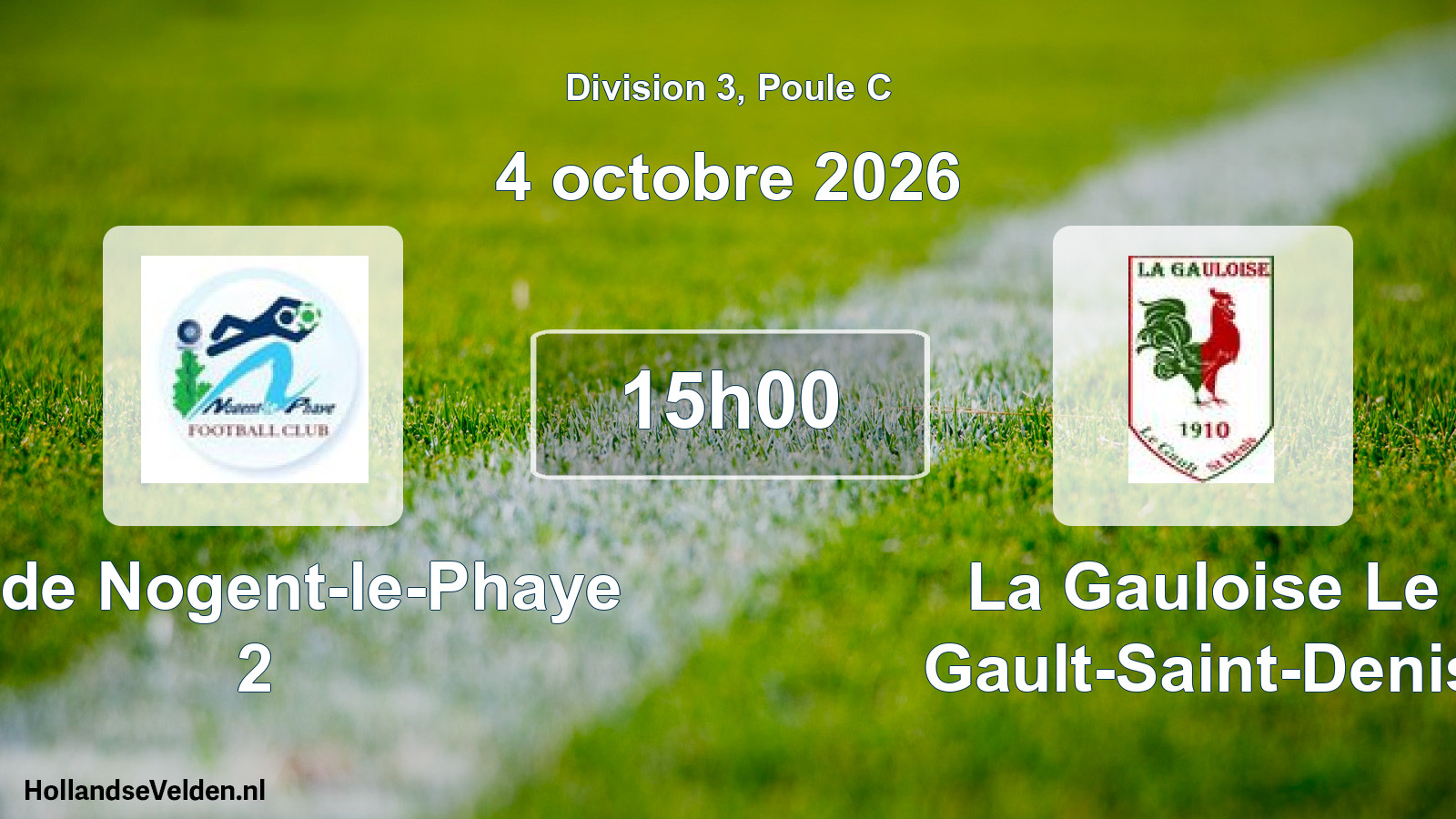 Scheduled Match: FC de Nogent-le-Phaye 2 - La Gauloise Le Gault-Saint-Denis (4 October 2026)
