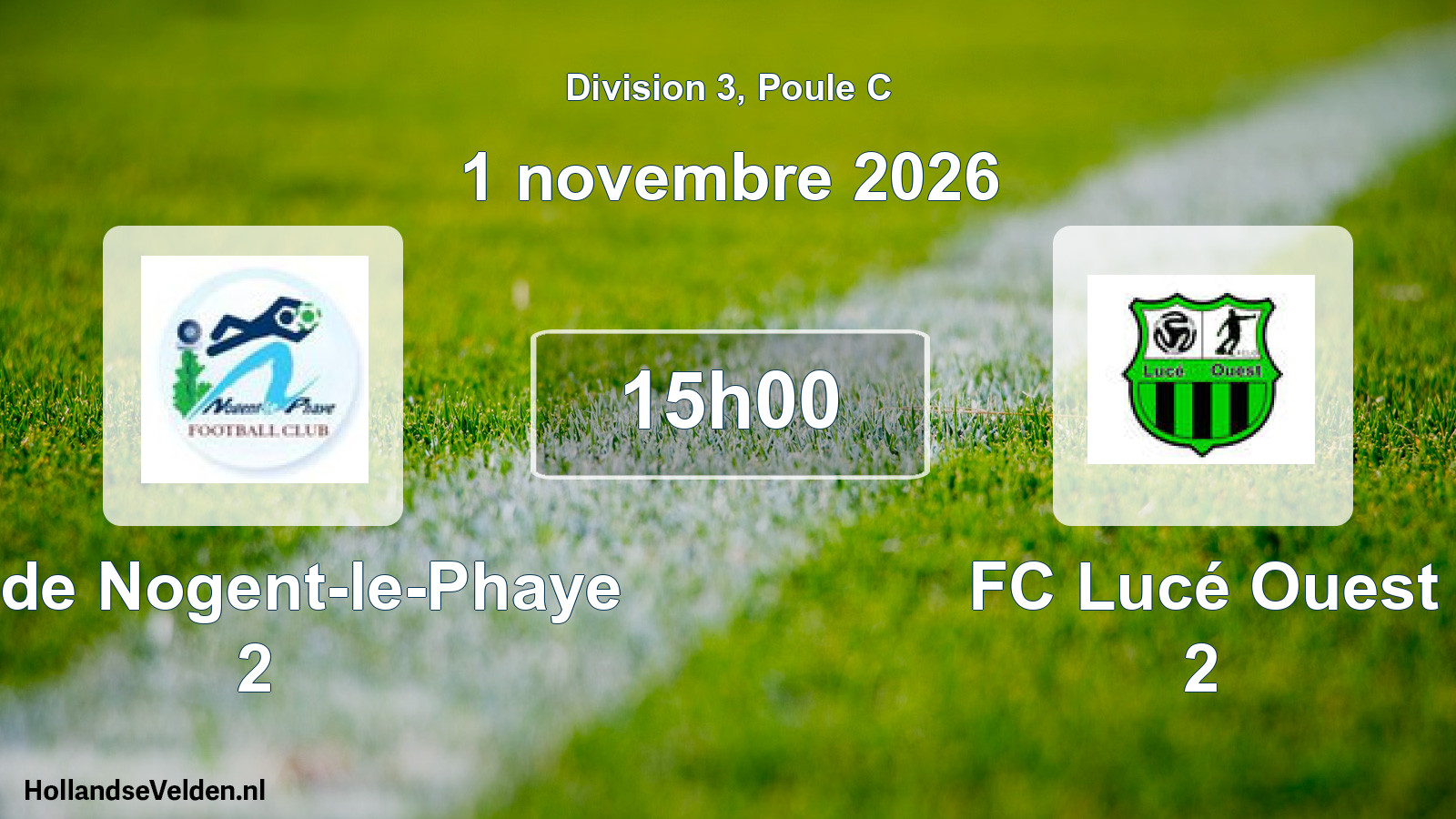 Scheduled Match: FC de Nogent-le-Phaye 2 - FC Lucé Ouest 2 (1 November 2026)