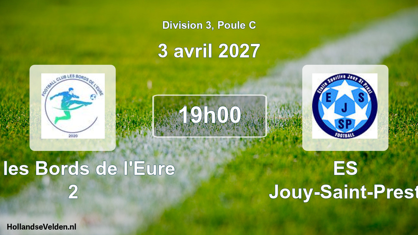 Scheduled Match: FC les Bords de l'Eure 2 - ES Jouy-Saint-Prest (3 April 2027)
