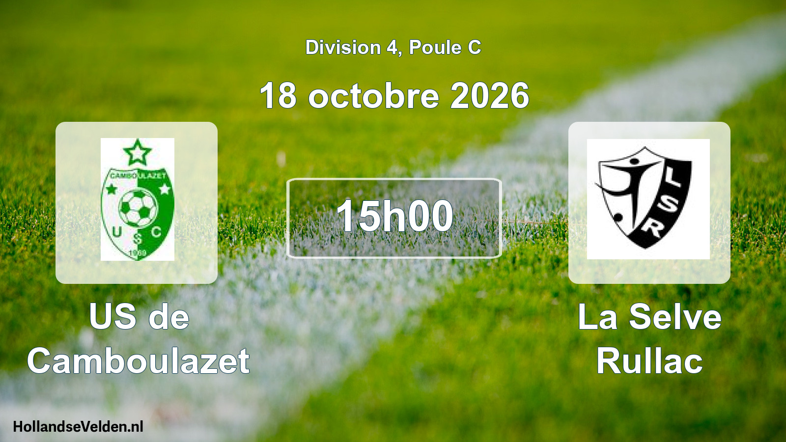 Scheduled Match: US de Camboulazet - La Selve Rullac (18 October 2026)