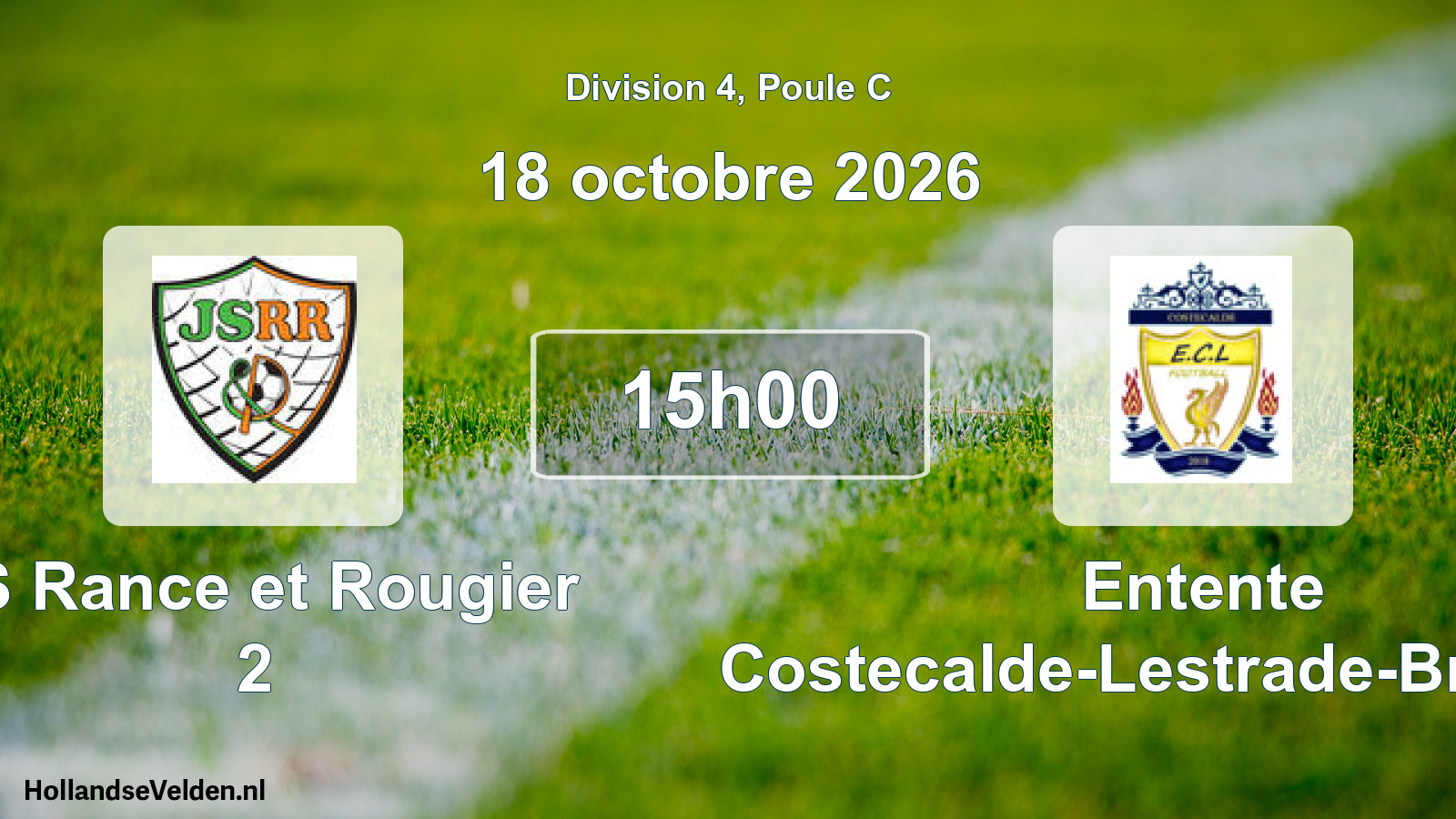Scheduled Match: JS Rance et Rougier 2 - Entente Costecalde-Lestrade-Broquiès (18 October 2026)