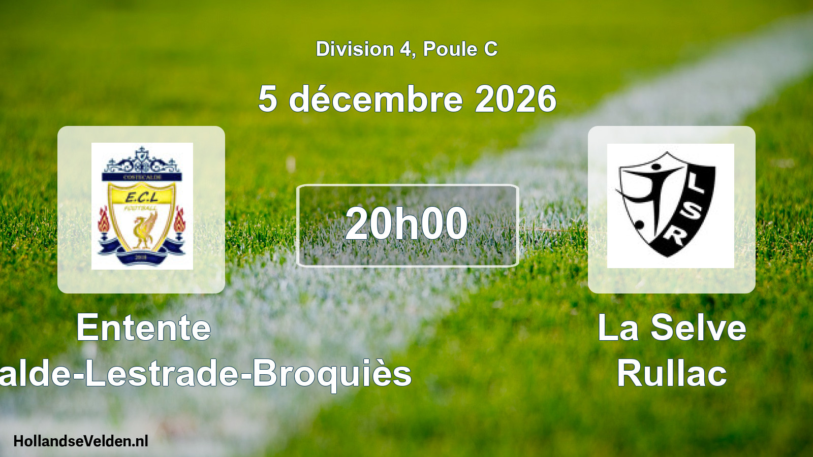 Scheduled Match: Entente Costecalde-Lestrade-Broquiès - La Selve Rullac (5 December 2026)