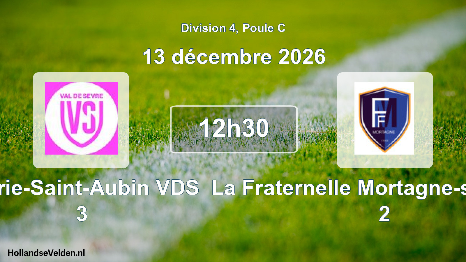 Match programmé: Verrie-Saint-Aubin VDS 3 - La Fraternelle Mortagne-sur-Sèvre 2 (13 décembre 2026)