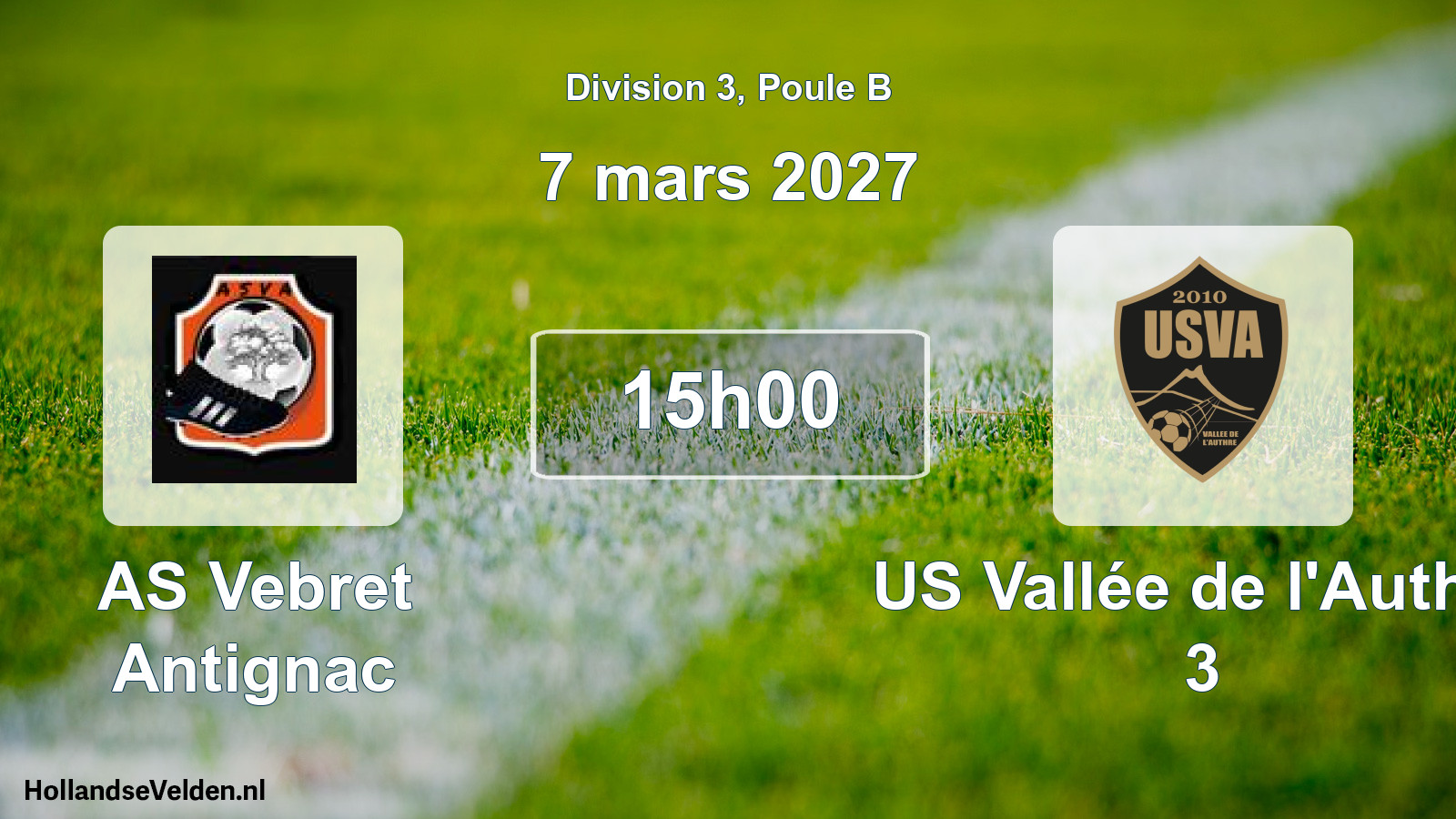 Geplande wedstrijd: AS Vebret Antignac - US Vallée de l'Authre 3 (7 maart 2027)