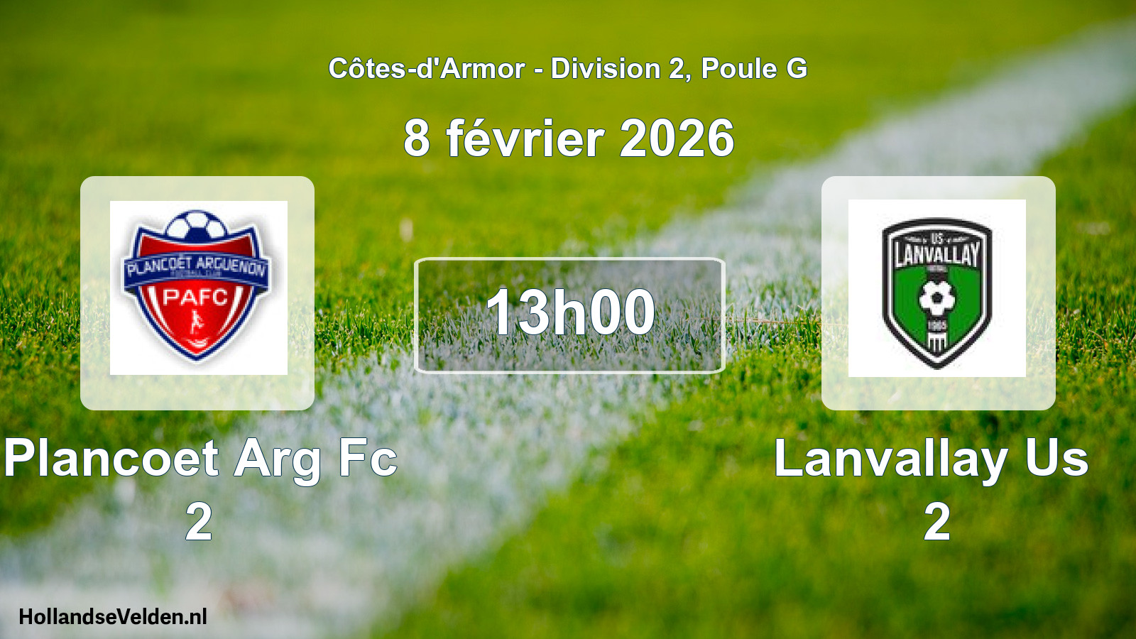 Scheduled Match: Plancoet Arg Fc 2 - Lanvallay Us 2 (8 February 2026)