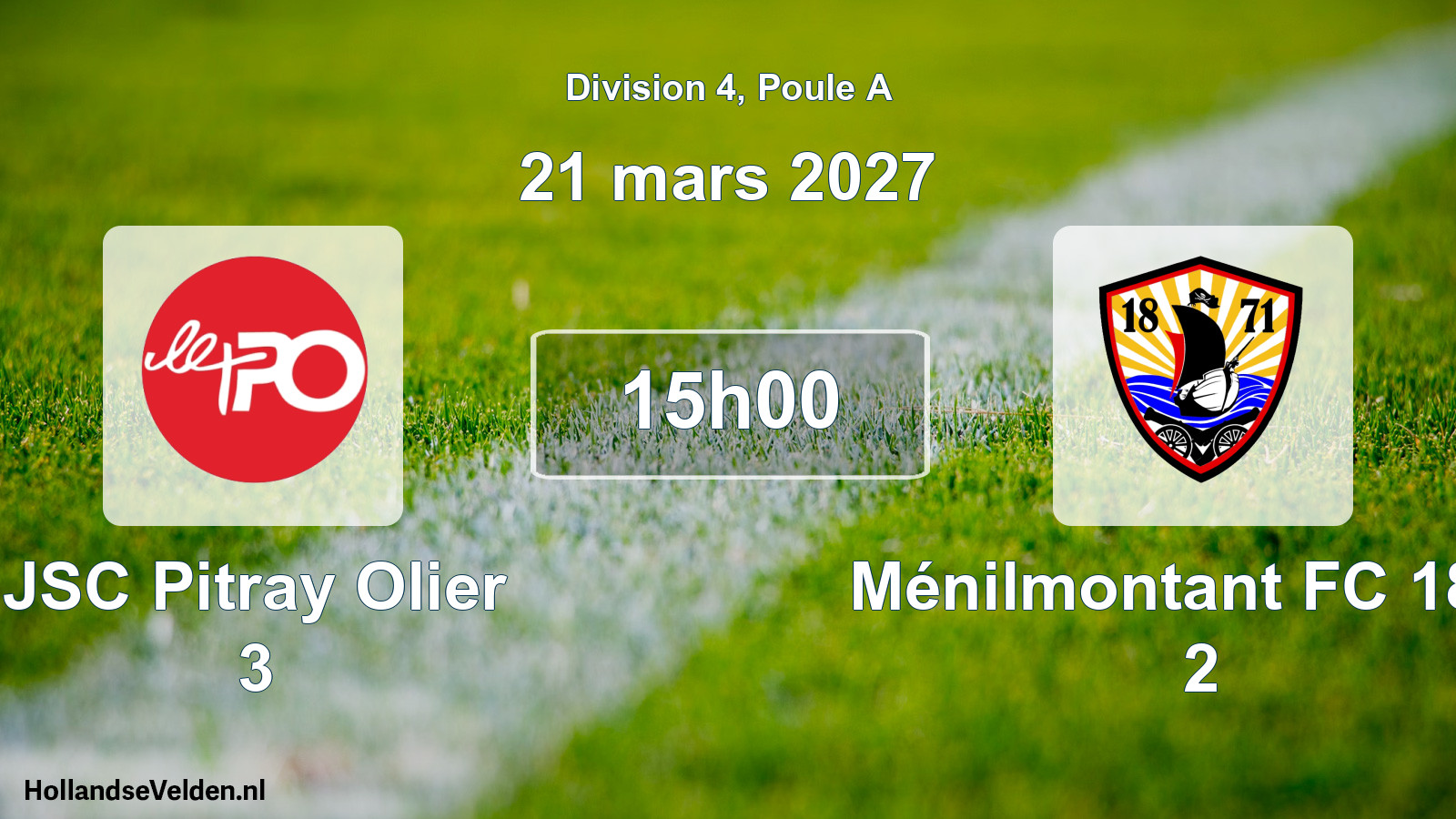 Scheduled Match: JSC Pitray Olier 3 - Ménilmontant FC 1871 2 (21 March 2027)