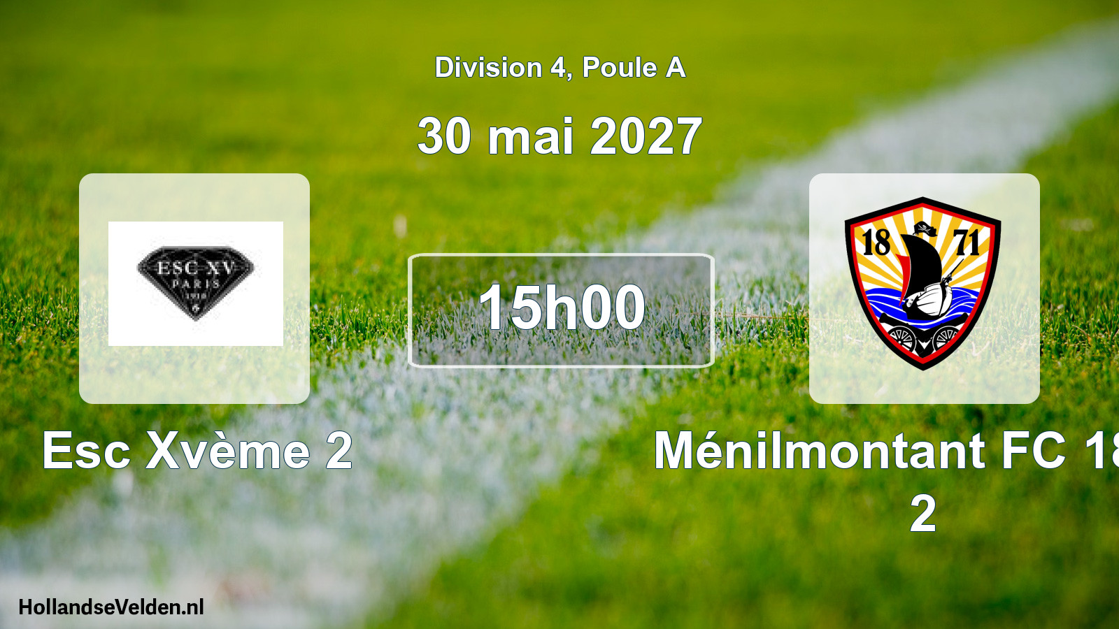 Scheduled Match: Esc Xvème 2 - Ménilmontant FC 1871 2 (30 May 2027)