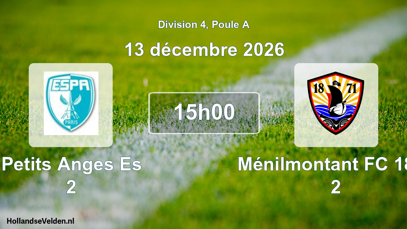 Scheduled Match: Petits Anges Es 2 - Ménilmontant FC 1871 2 (13 December 2026)
