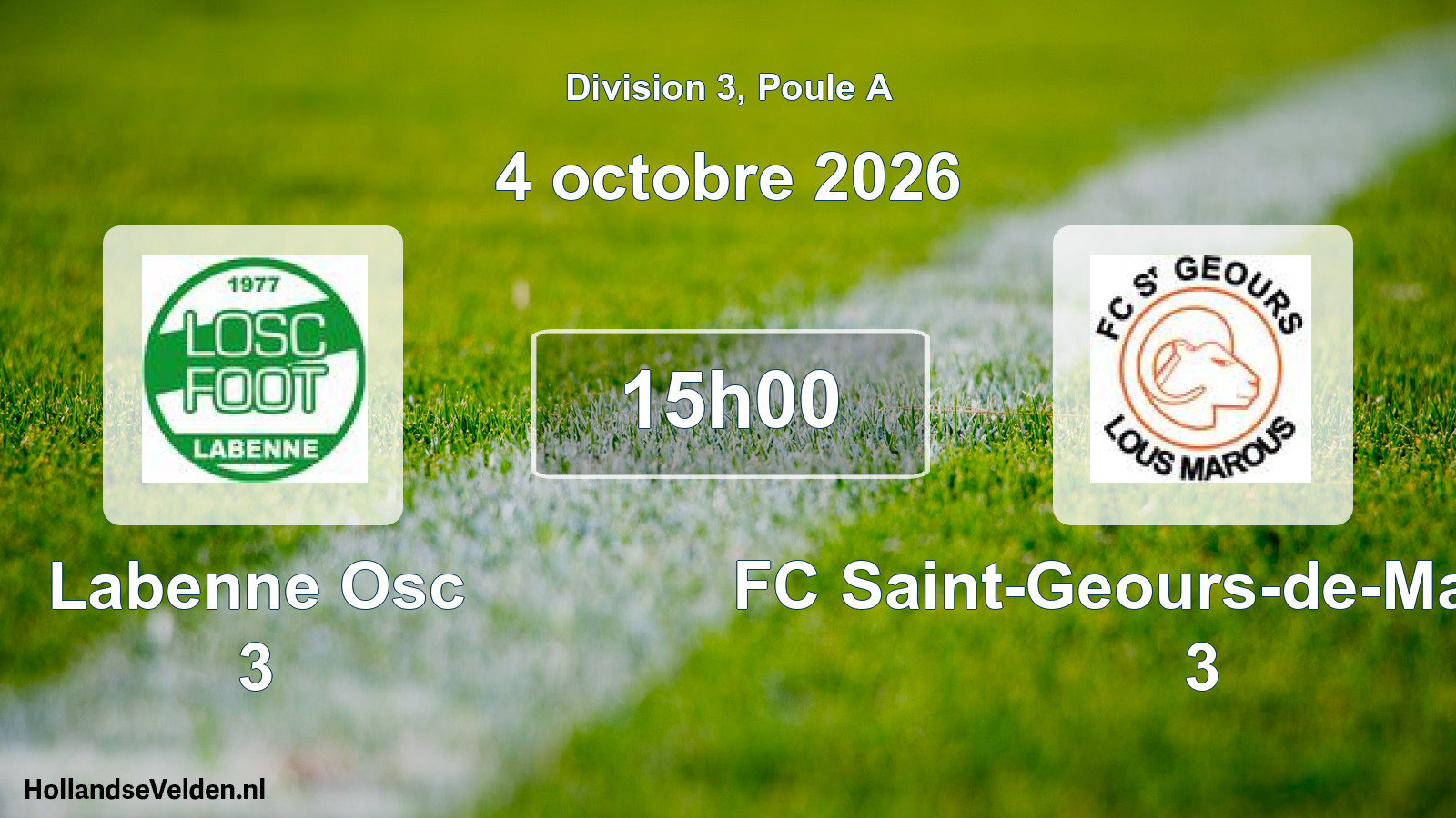 Geplande wedstrijd: Labenne Osc 3 - FC Saint-Geours-de-Maremne 3 (4 oktober 2026)