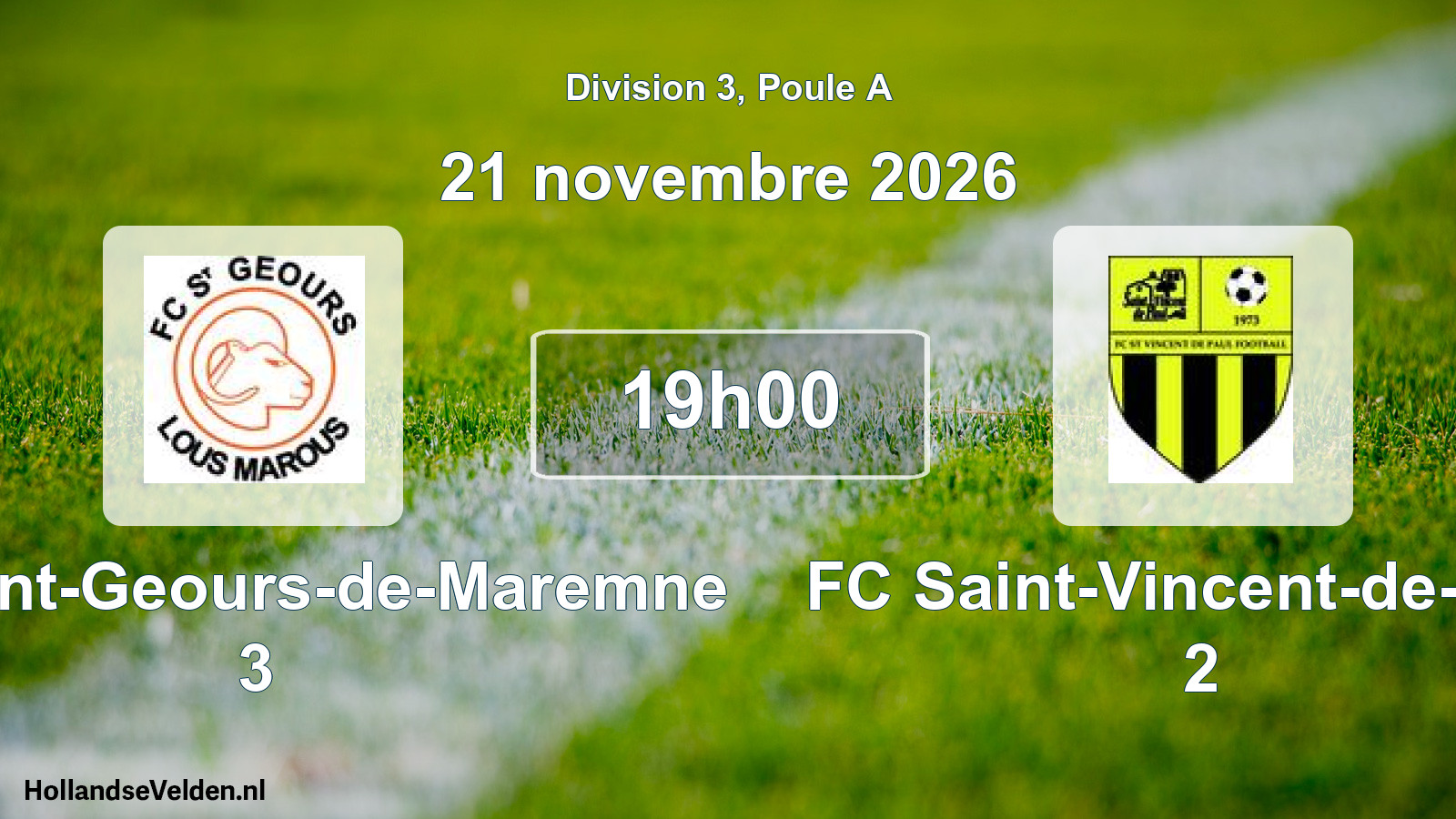 Geplande wedstrijd: FC Saint-Geours-de-Maremne 3 - FC Saint-Vincent-de-Paul 2 (21 november 2026)