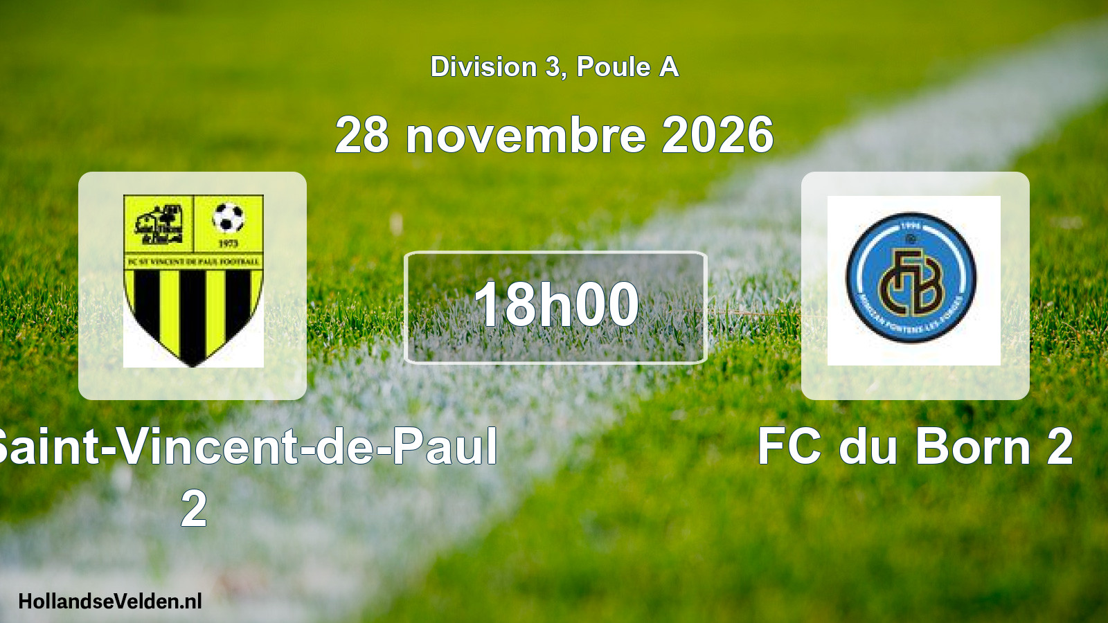 Match programmé: FC Saint-Vincent-de-Paul 2 - FC du Born 2 (28 novembre 2026)