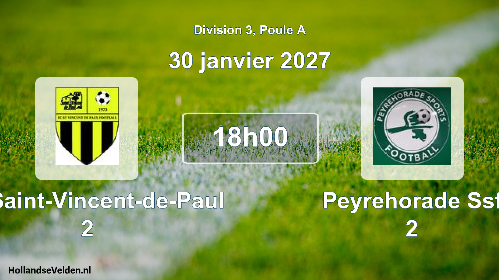 Geplande wedstrijd: FC Saint-Vincent-de-Paul 2 - Peyrehorade Ssf 2 (30 januari 2027)