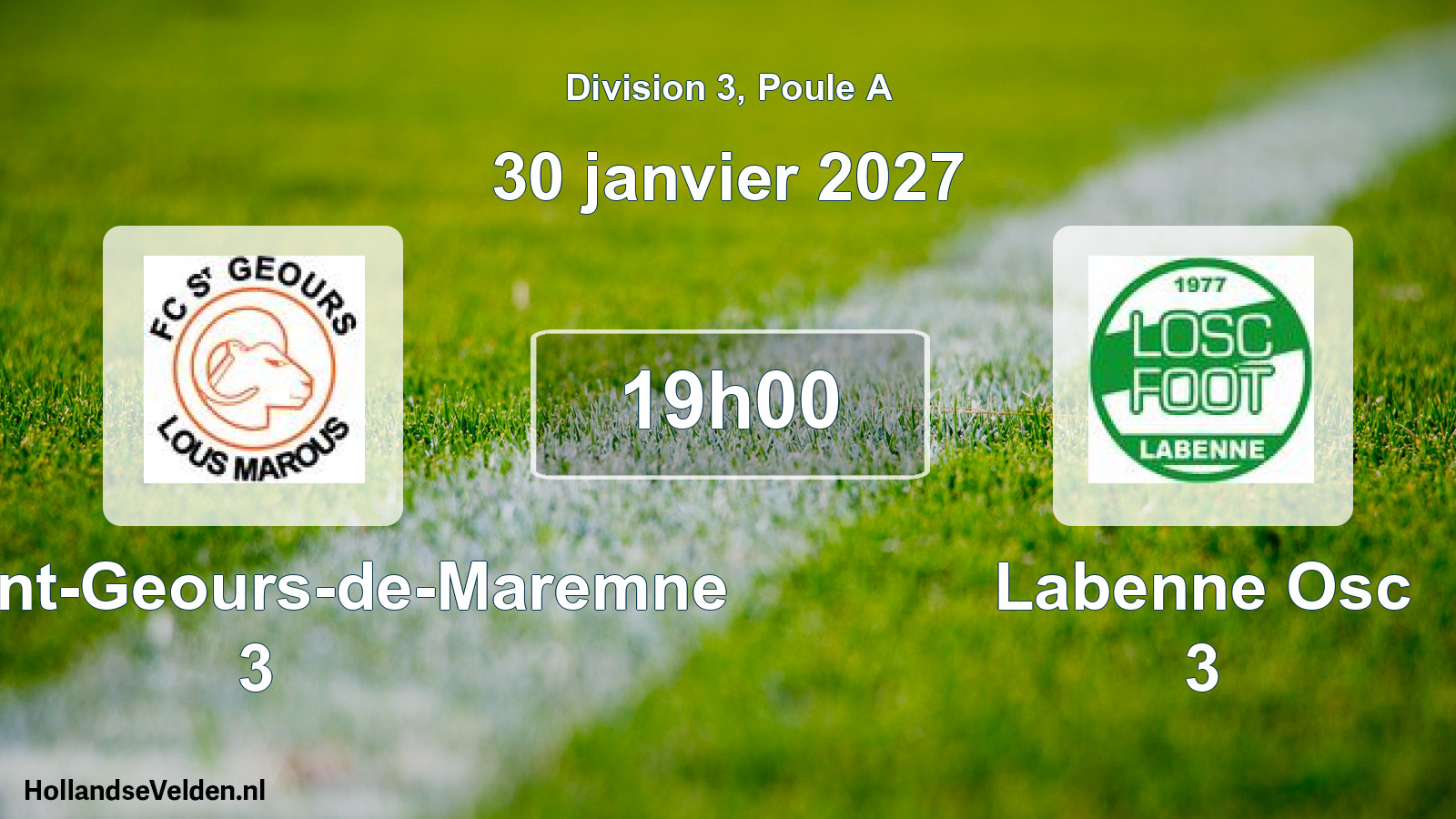Geplande wedstrijd: FC Saint-Geours-de-Maremne 3 - Labenne Osc 3 (30 januari 2027)