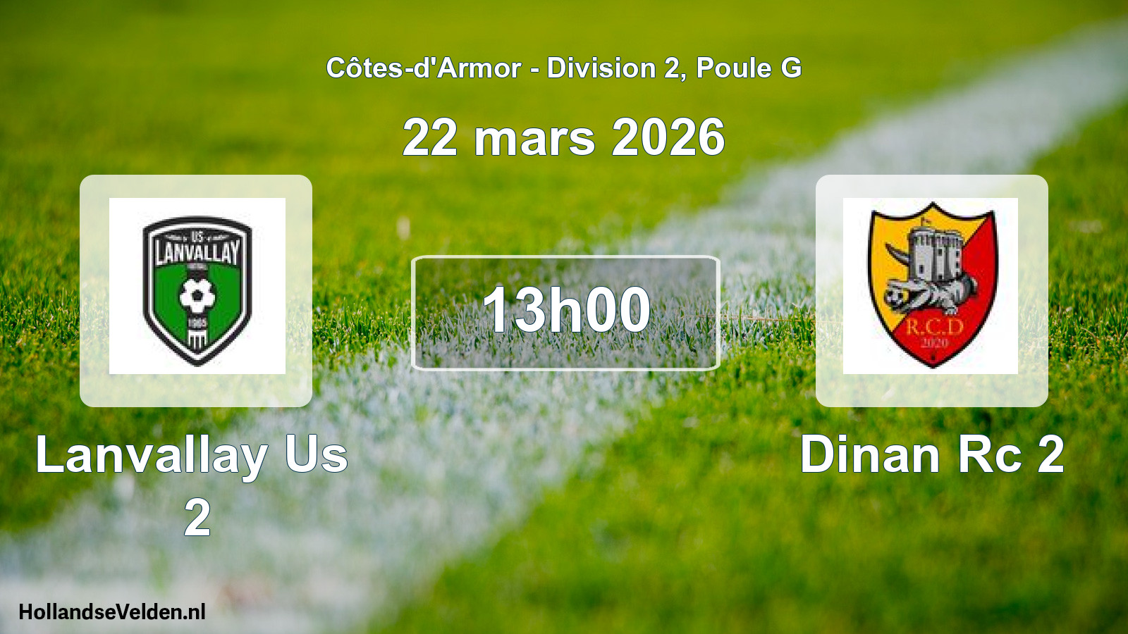 Scheduled Match: Lanvallay Us 2 - Dinan Rc 2 (22 March 2026)
