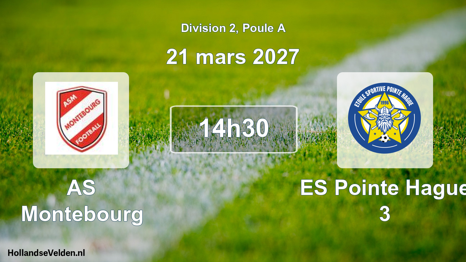 Scheduled Match: AS Montebourg - ES Pointe Hague 3 (21 March 2027)