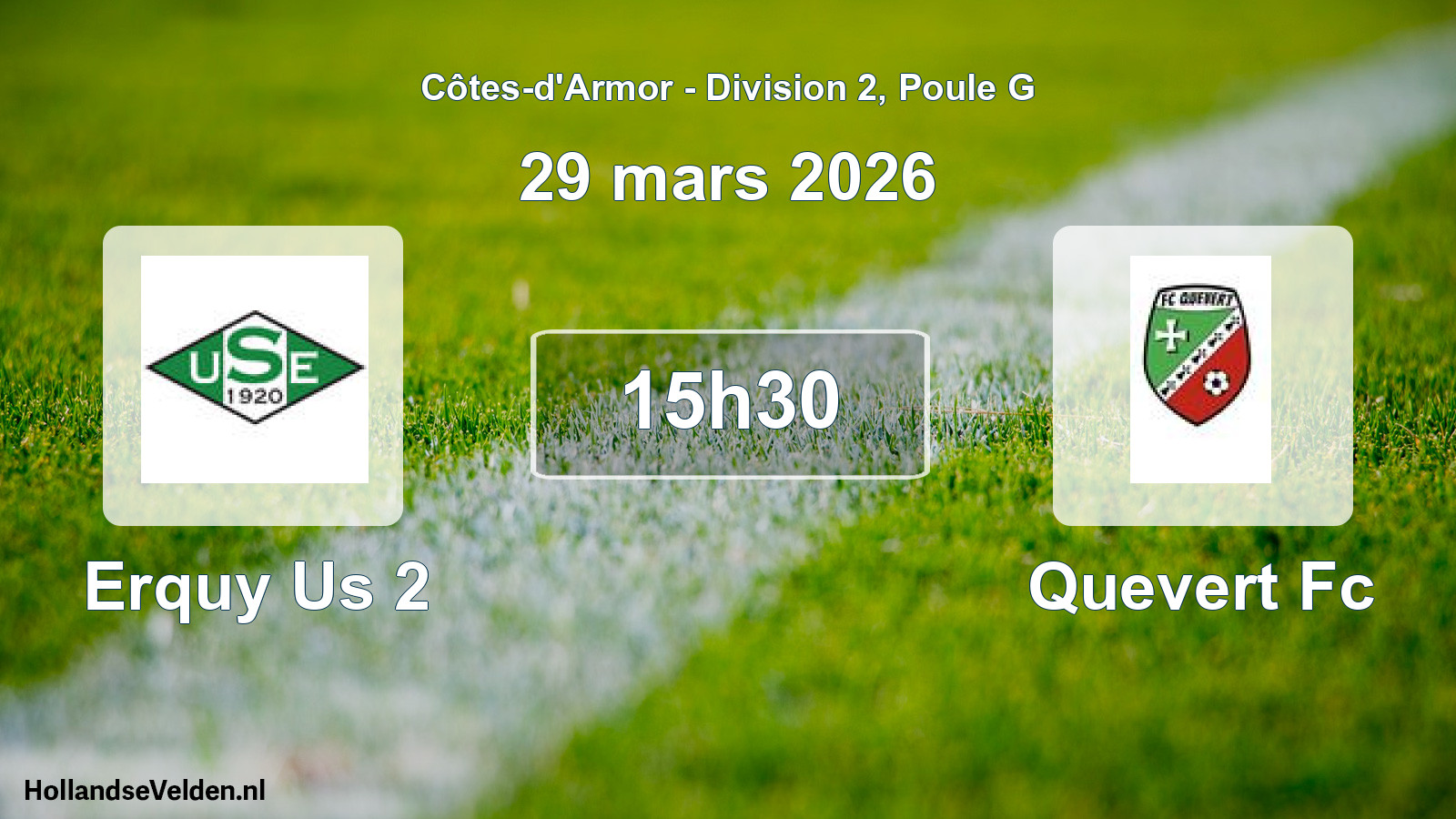 Geplande wedstrijd: Erquy Us 2 - Quevert Fc (29 mars 2026)