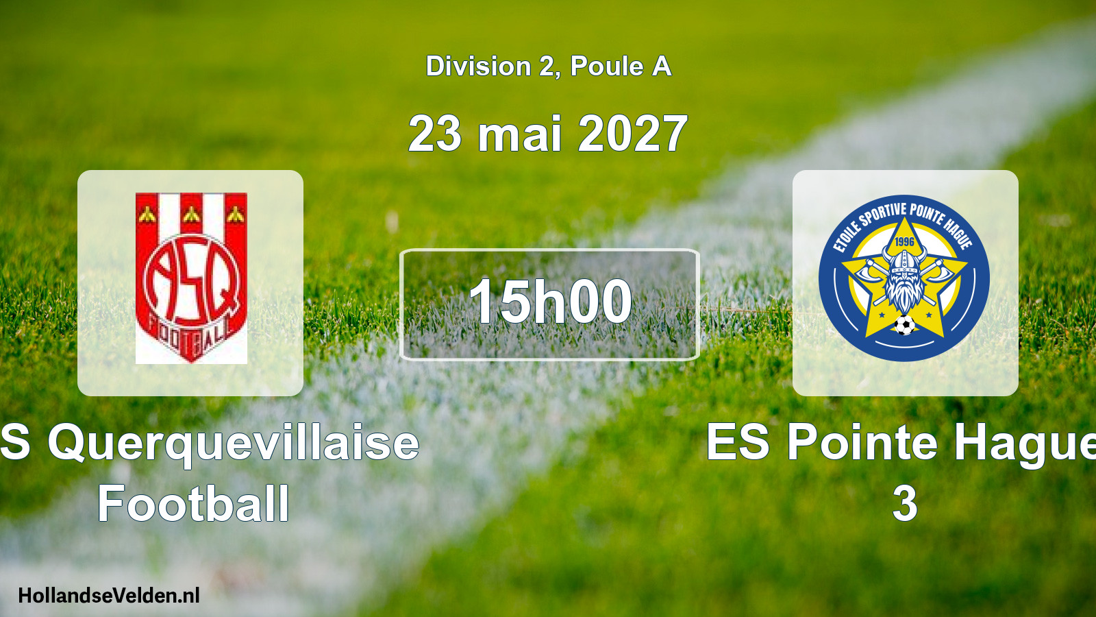 Match programmé: AS Querquevillaise Football - ES Pointe Hague 3 (23 mai 2027)