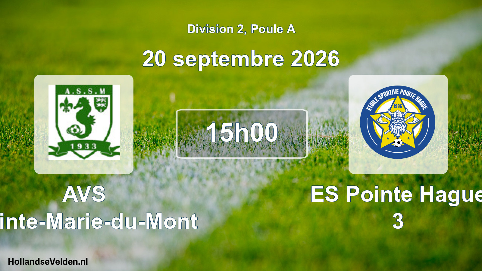 Match programmé: AVS Sainte-Marie-du-Mont - ES Pointe Hague 3 (20 septembre 2026)