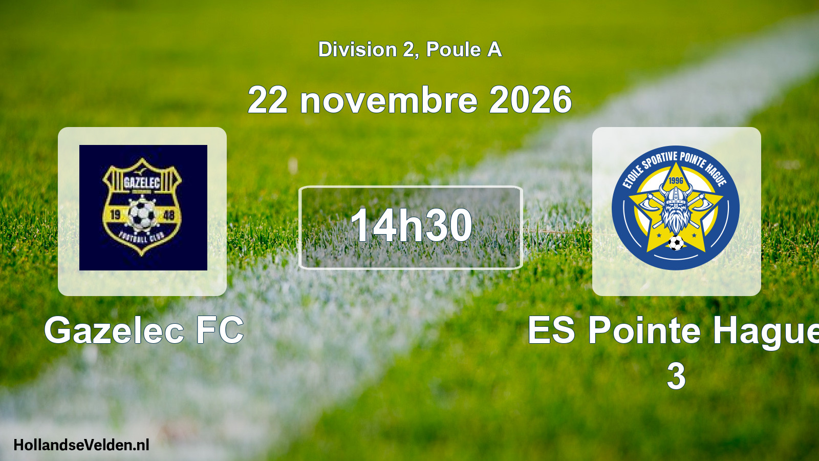 Match programmé: Gazelec FC - ES Pointe Hague 3 (22 novembre 2026)