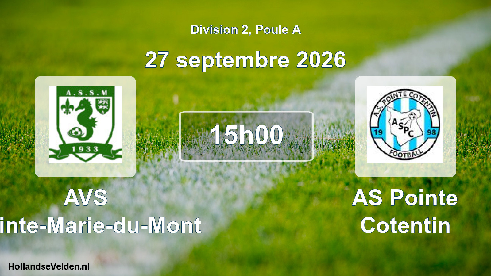 Match programmé: AVS Sainte-Marie-du-Mont - AS Pointe Cotentin (27 septembre 2026)