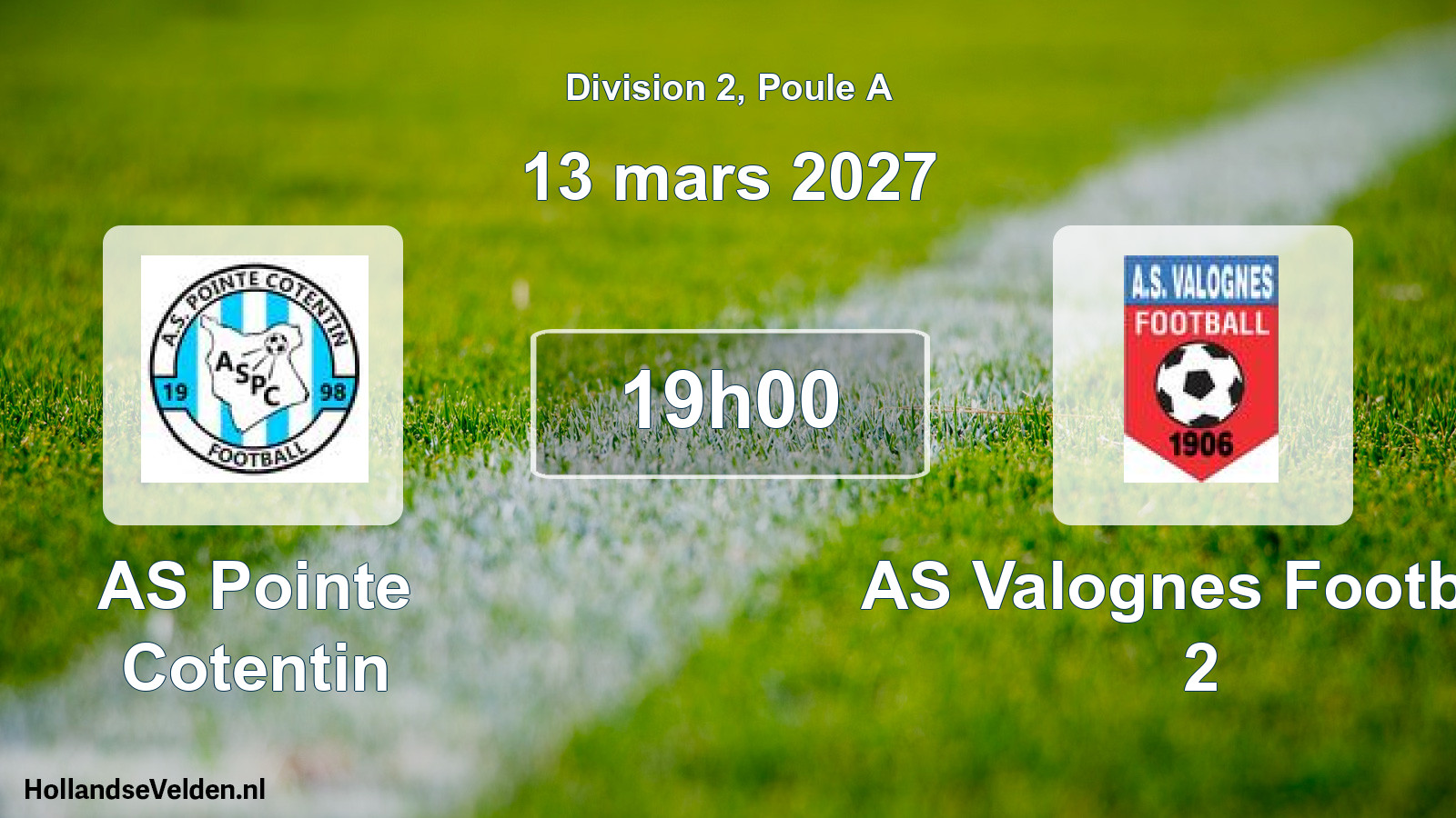 Scheduled Match: AS Pointe Cotentin - AS Valognes Football 2 (13 March 2027)