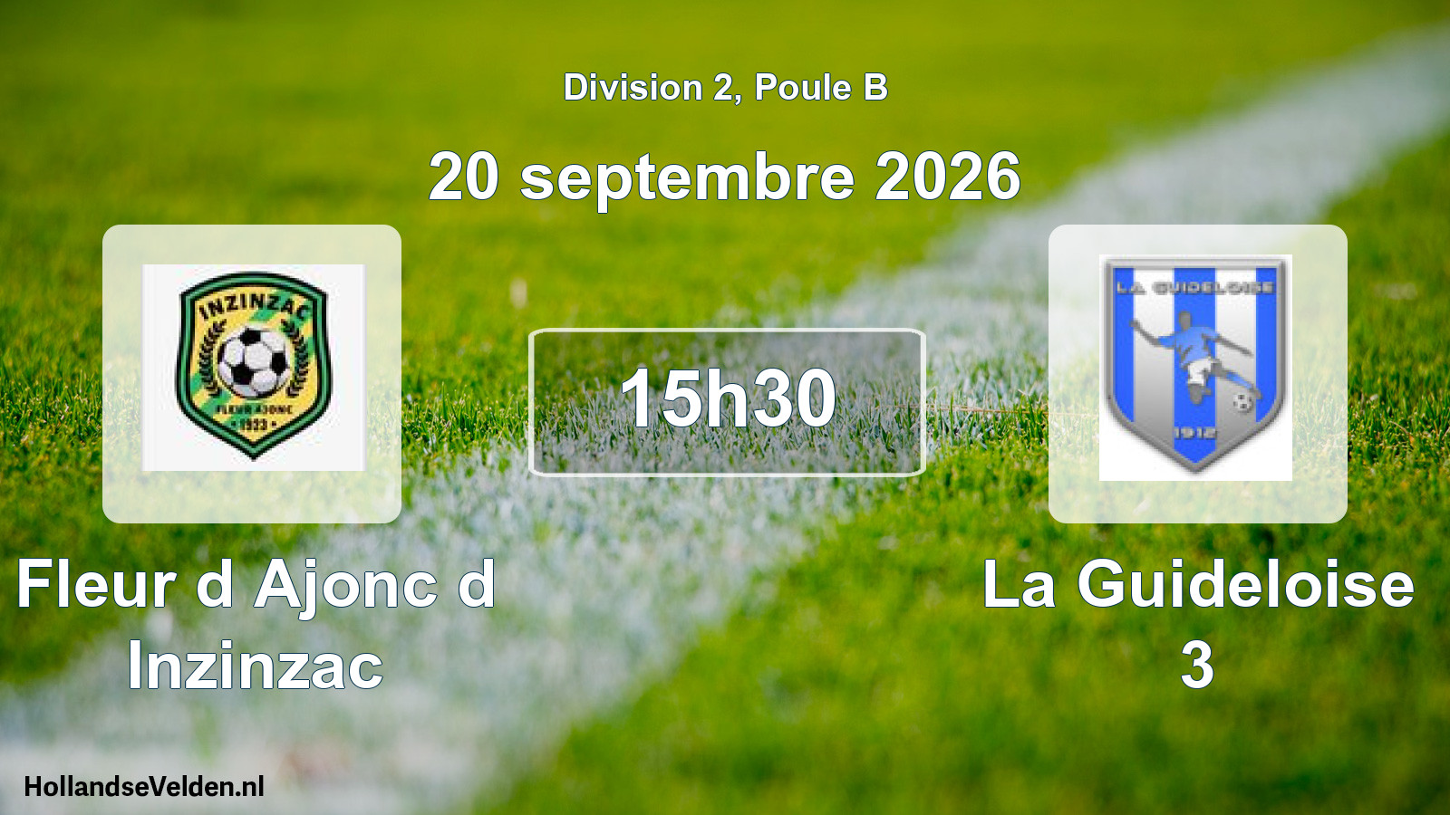 Scheduled Match: Fleur d Ajonc d Inzinzac - La Guideloise 3 (20 September 2026)