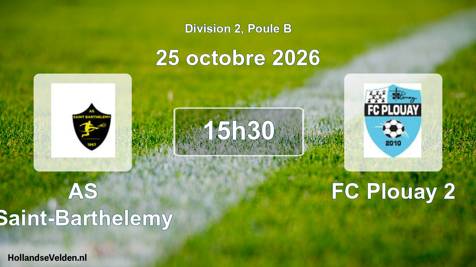 Scheduled Match: AS Saint-Barthelemy - FC Plouay 2 (25 October 2026)