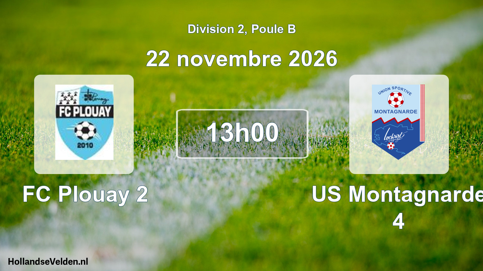 Scheduled Match: FC Plouay 2 - US Montagnarde 4 (22 November 2026)