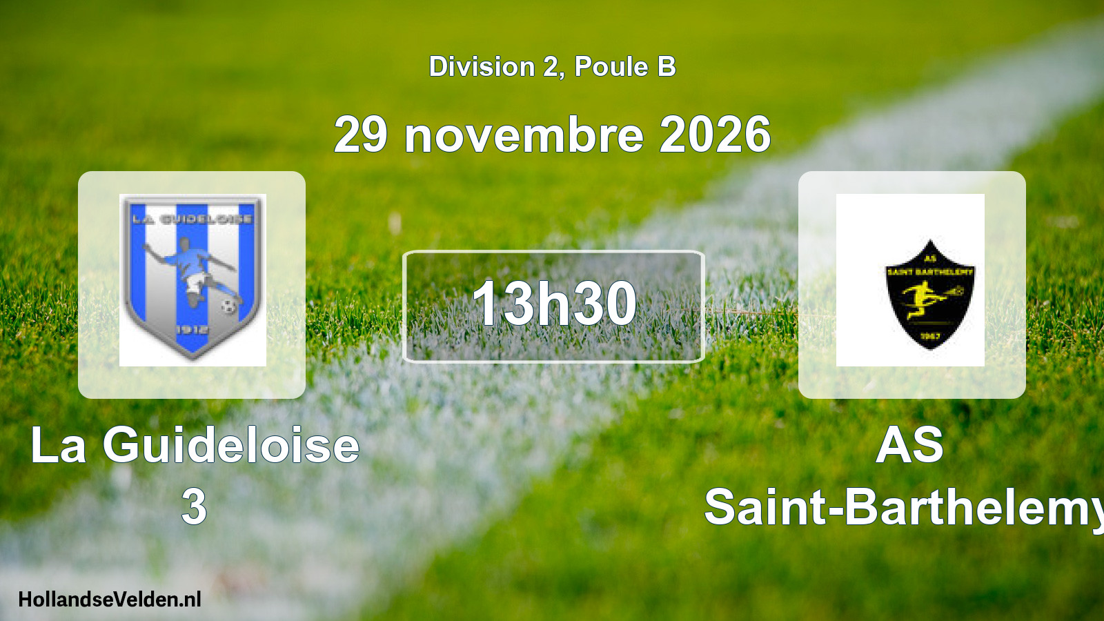 Scheduled Match: La Guideloise 3 - AS Saint-Barthelemy (29 November 2026)