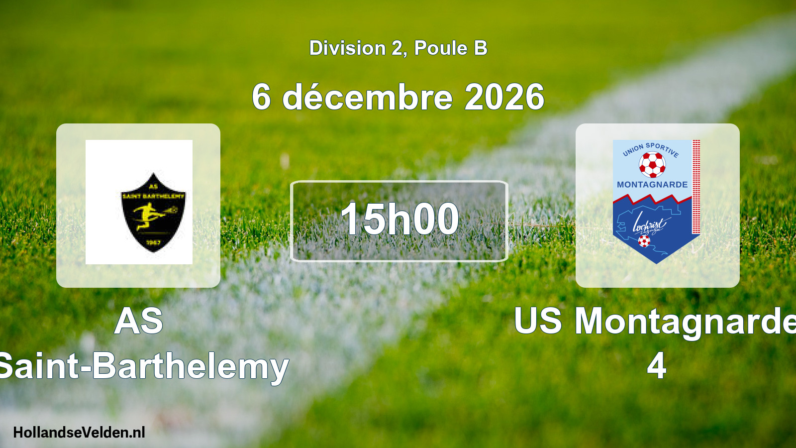 Scheduled Match: AS Saint-Barthelemy - US Montagnarde 4 (6 December 2026)