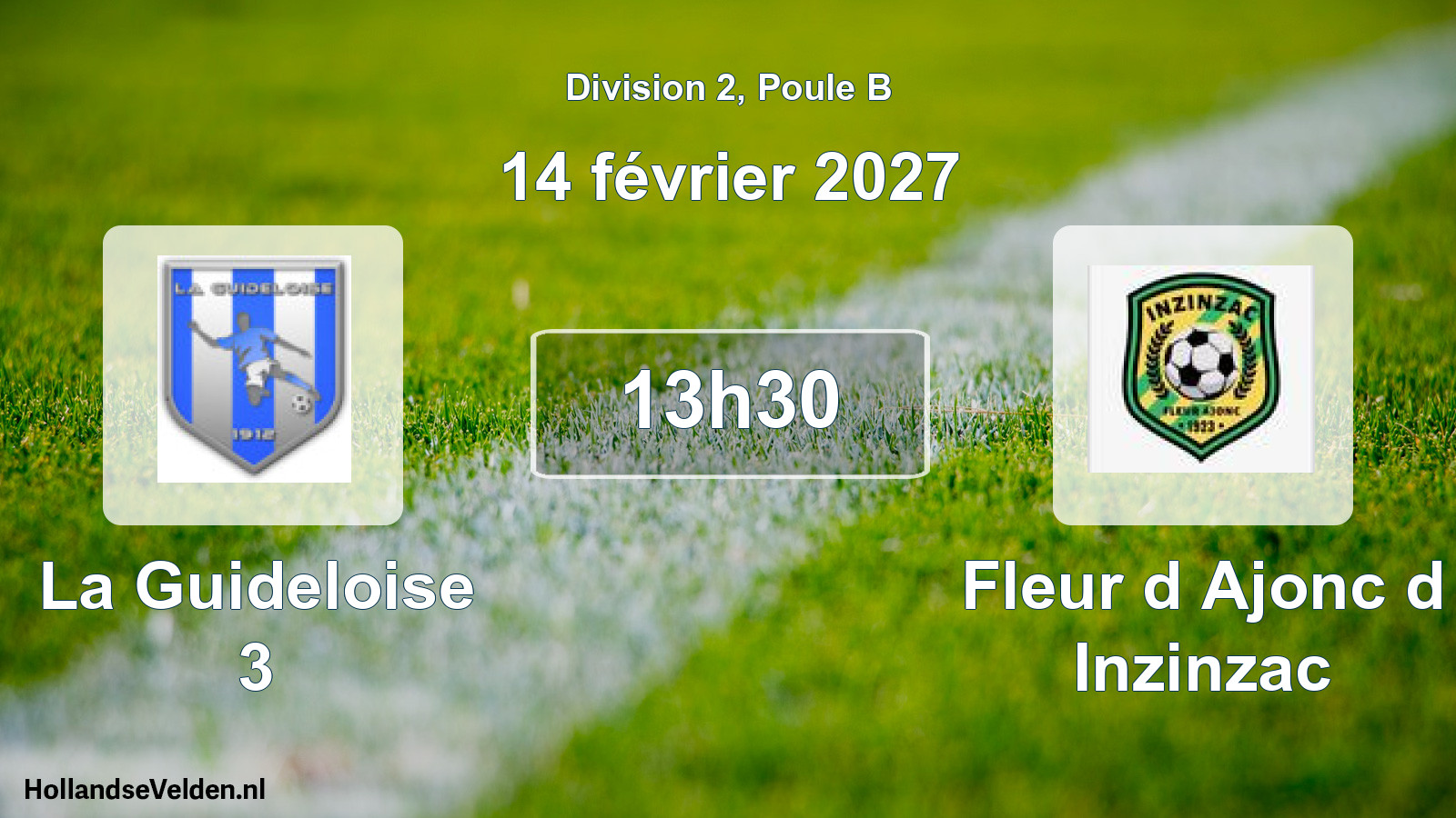 Match programmé: La Guideloise 3 - Fleur d Ajonc d Inzinzac (14 février 2027)
