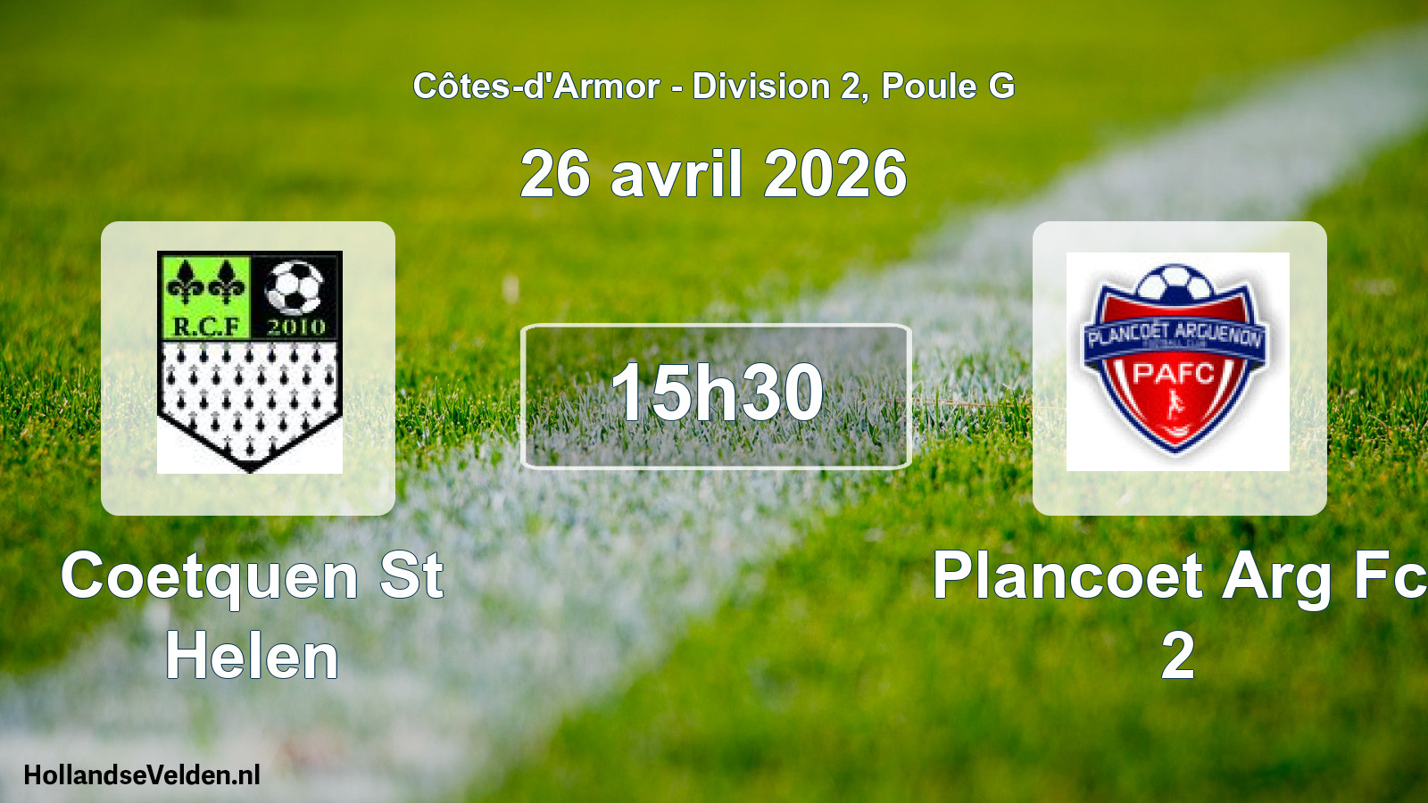 Scheduled Match: Coetquen St Helen - Plancoet Arg Fc 2 (26 April 2026)