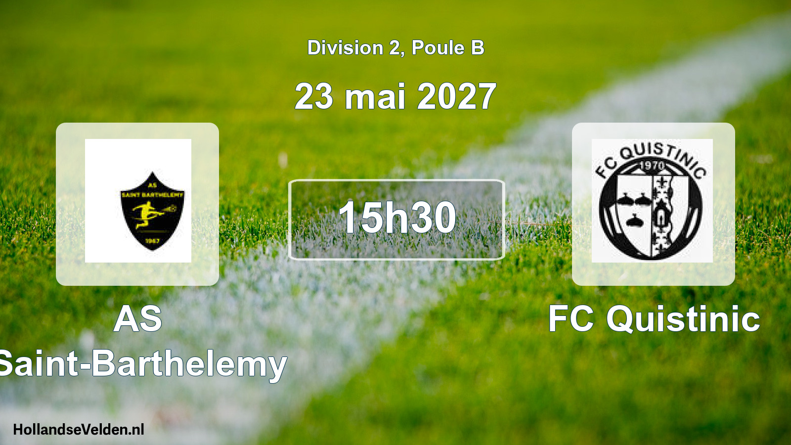Geplande wedstrijd: AS Saint-Barthelemy - FC Quistinic (23 mei 2027)