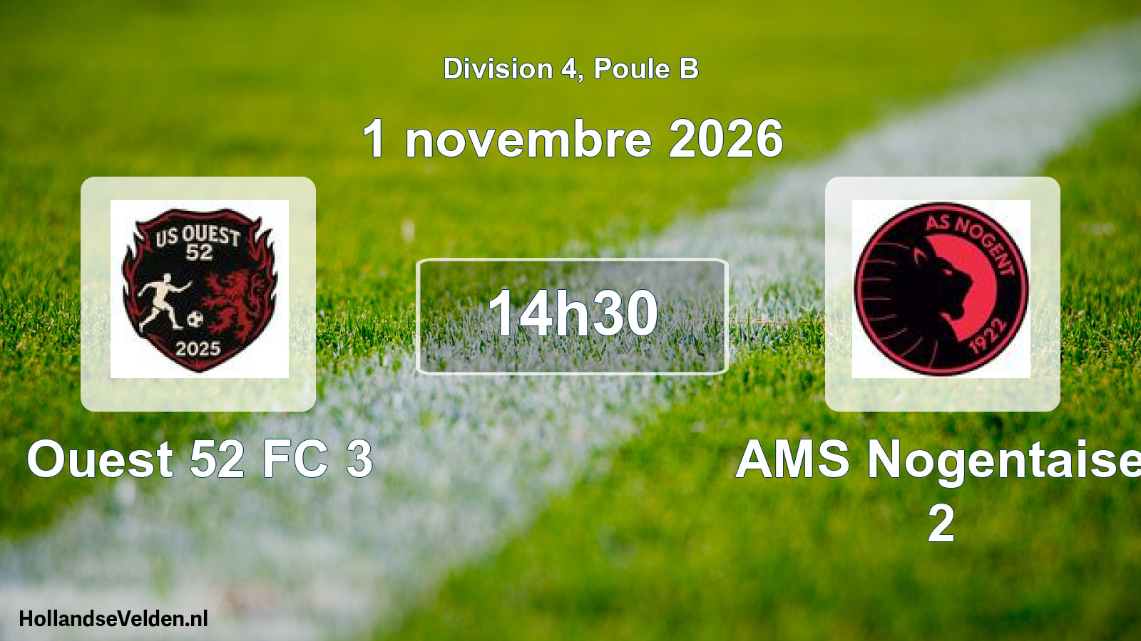 Geplande wedstrijd: Ouest 52 FC 3 - AMS Nogentaise 2 (1 november 2026)