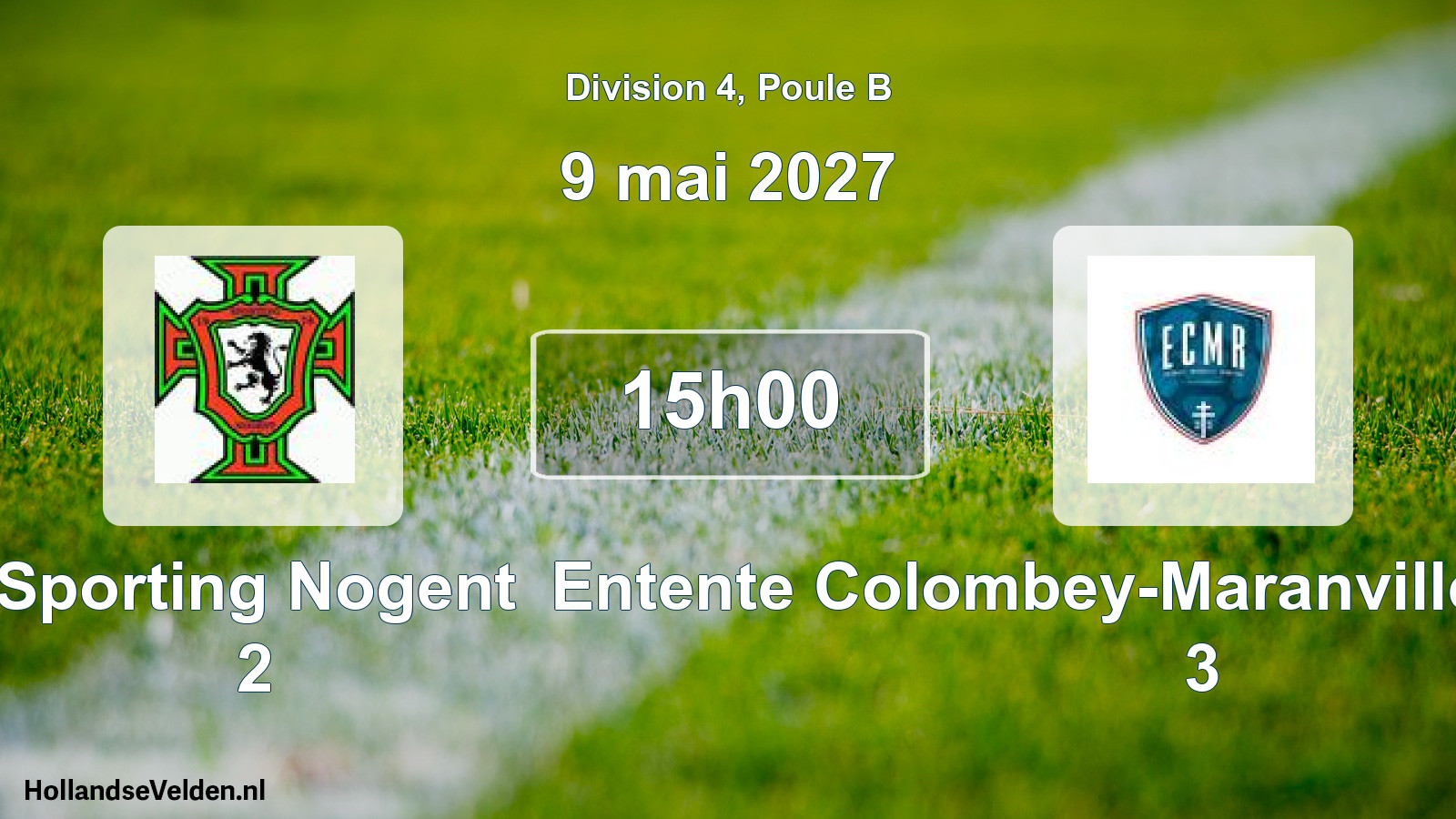 Scheduled Match: Sporting Nogent 2 - Entente Colombey-Maranville-Rennepont 3 (9 May 2027)