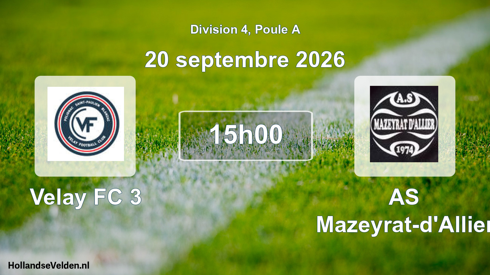 Scheduled Match: Velay FC 3 - AS Mazeyrat-d'Allier (20 September 2026)