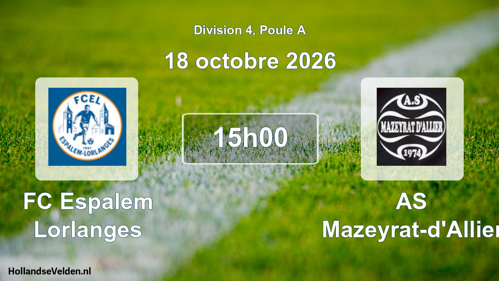 Scheduled Match: FC Espalem Lorlanges - AS Mazeyrat-d'Allier (18 October 2026)
