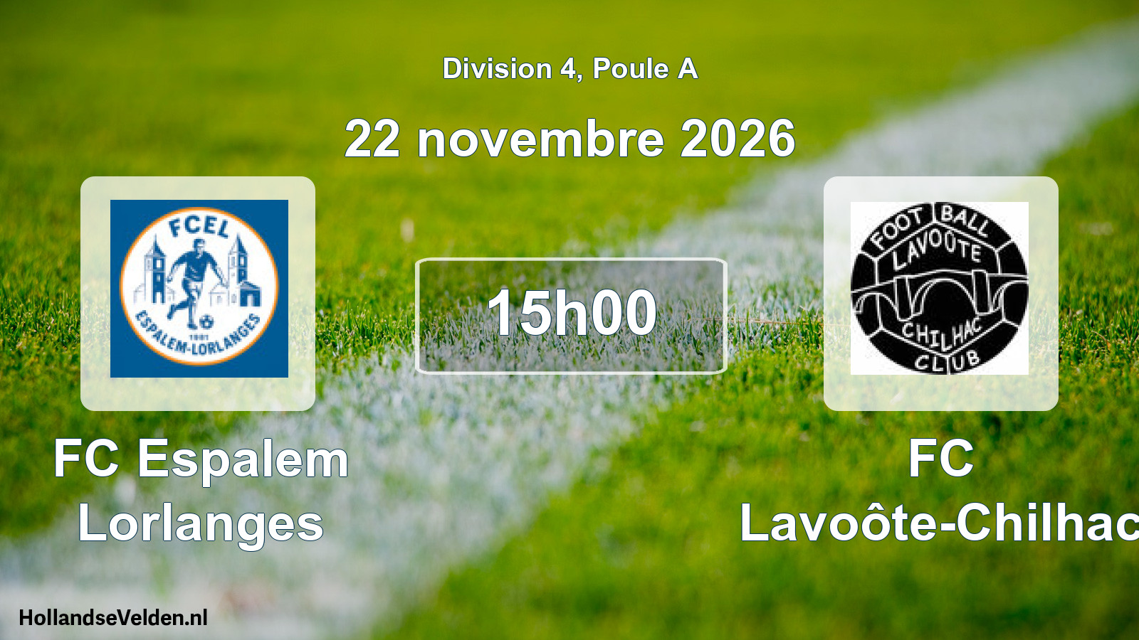 Scheduled Match: FC Espalem Lorlanges - FC Lavoôte-Chilhac (22 November 2026)