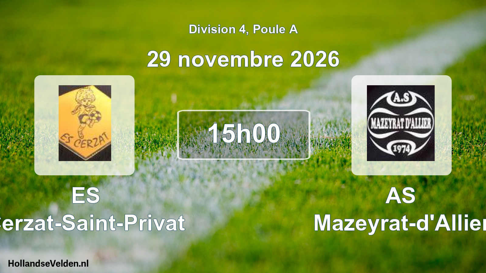 Scheduled Match: ES Cerzat-Saint-Privat - AS Mazeyrat-d'Allier (29 November 2026)