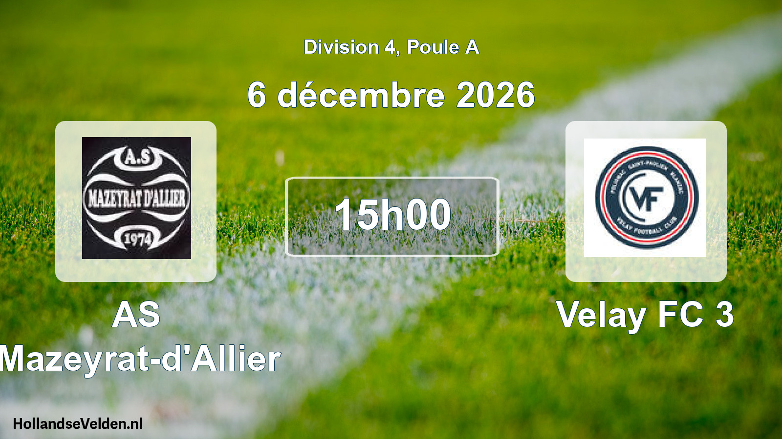 Scheduled Match: AS Mazeyrat-d'Allier - Velay FC 3 (6 December 2026)