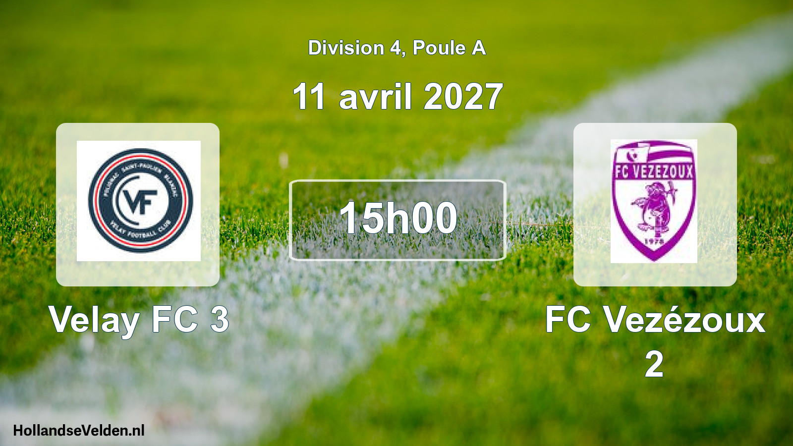 Scheduled Match: Velay FC 3 - FC Vezézoux 2 (11 April 2027)