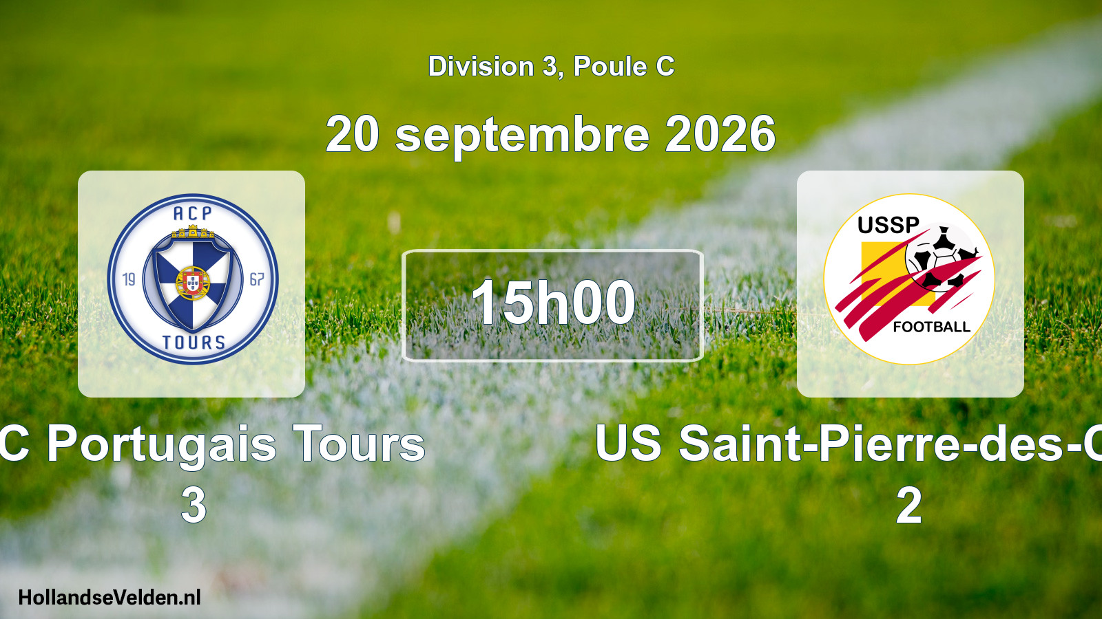 Scheduled Match: AC Portugais Tours 3 - US Saint-Pierre-des-Corps 2 (20 September 2026)