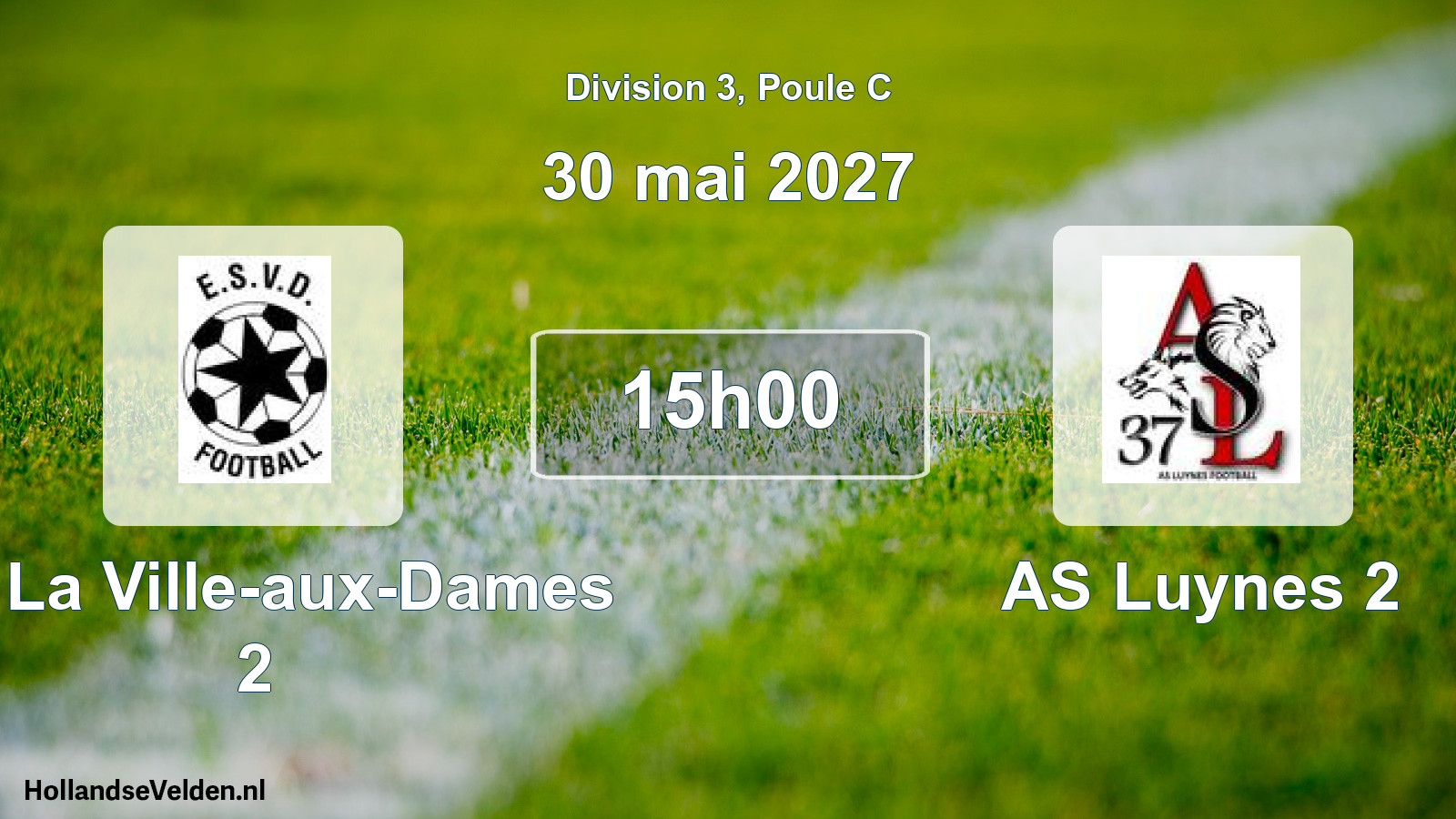 Geplande wedstrijd: ES La Ville-aux-Dames 2 - AS Luynes 2 (30 mei 2027)