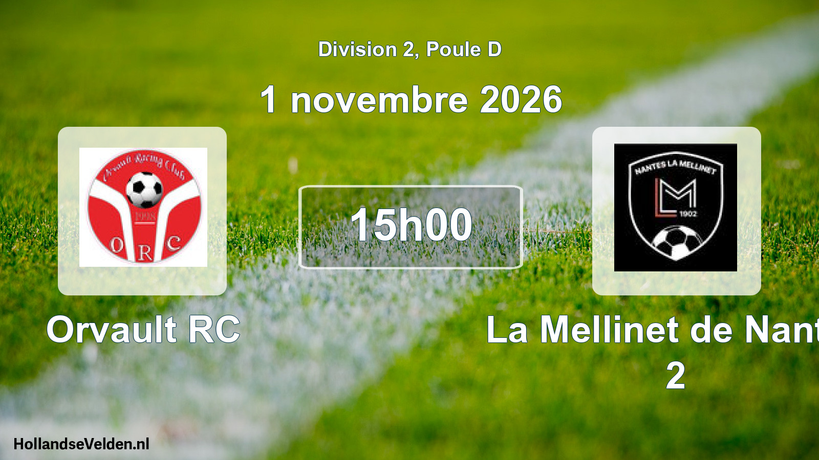Geplande wedstrijd: Orvault RC - La Mellinet de Nantes 2 (1 november 2026)