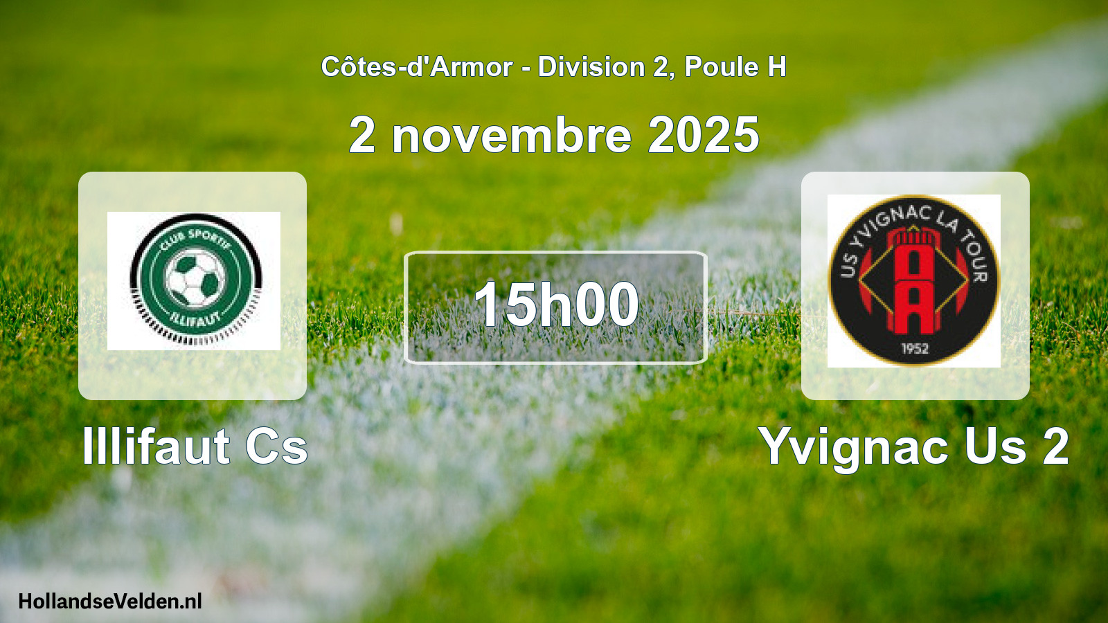 Scheduled Match: Illifaut Cs - Yvignac Us 2 (2 November 2025)
