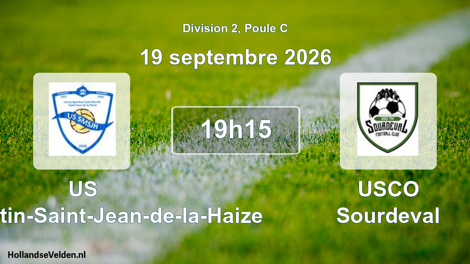 Match programmé: US Saint-Martin-Saint-Jean-de-la-Haize - USCO Sourdeval (19 septembre 2026)