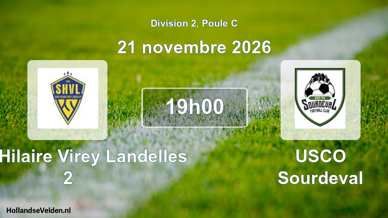 Geplande wedstrijd: Saint-Hilaire Virey Landelles 2 - USCO Sourdeval (21 november 2026)