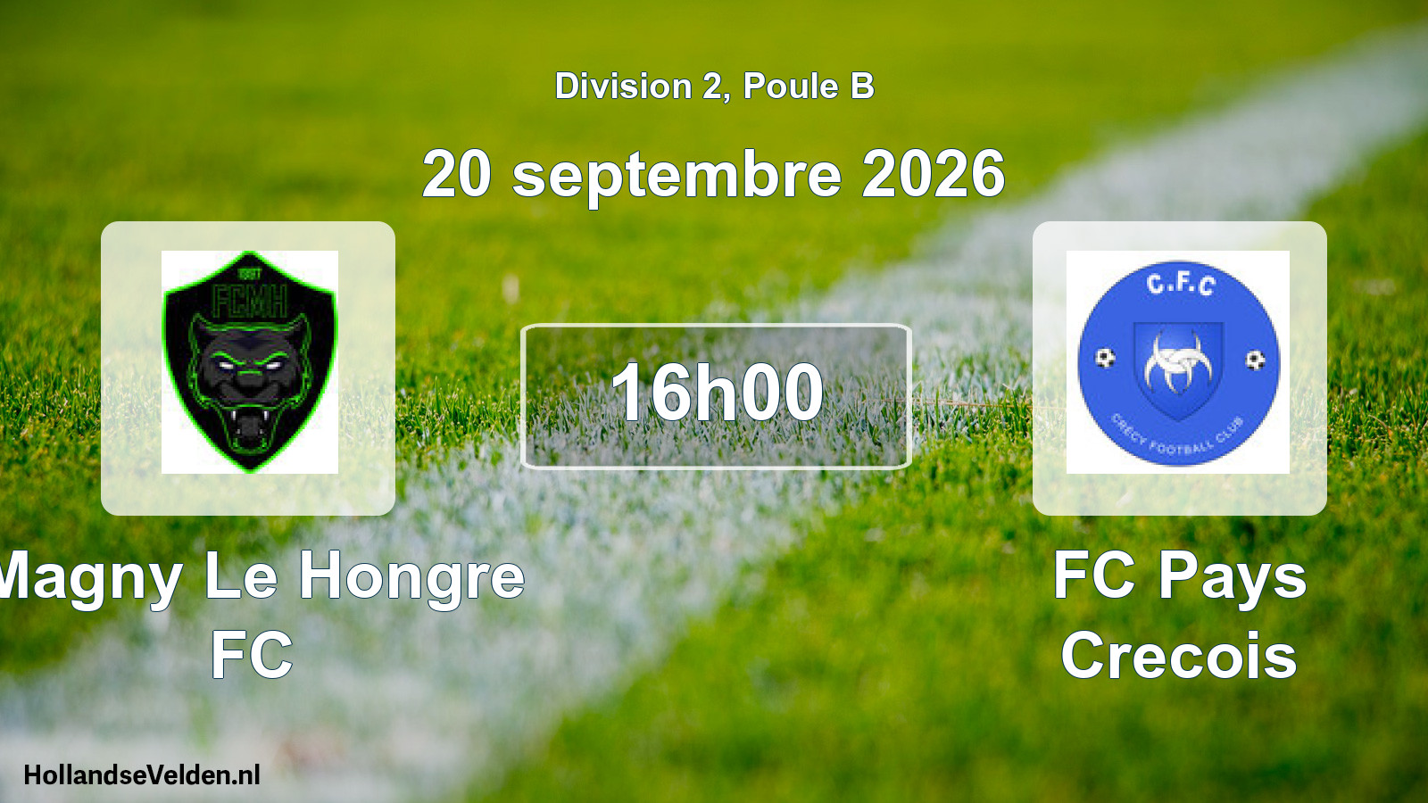 Scheduled Match: Magny Le Hongre FC - FC Pays Crecois (20 September 2026)