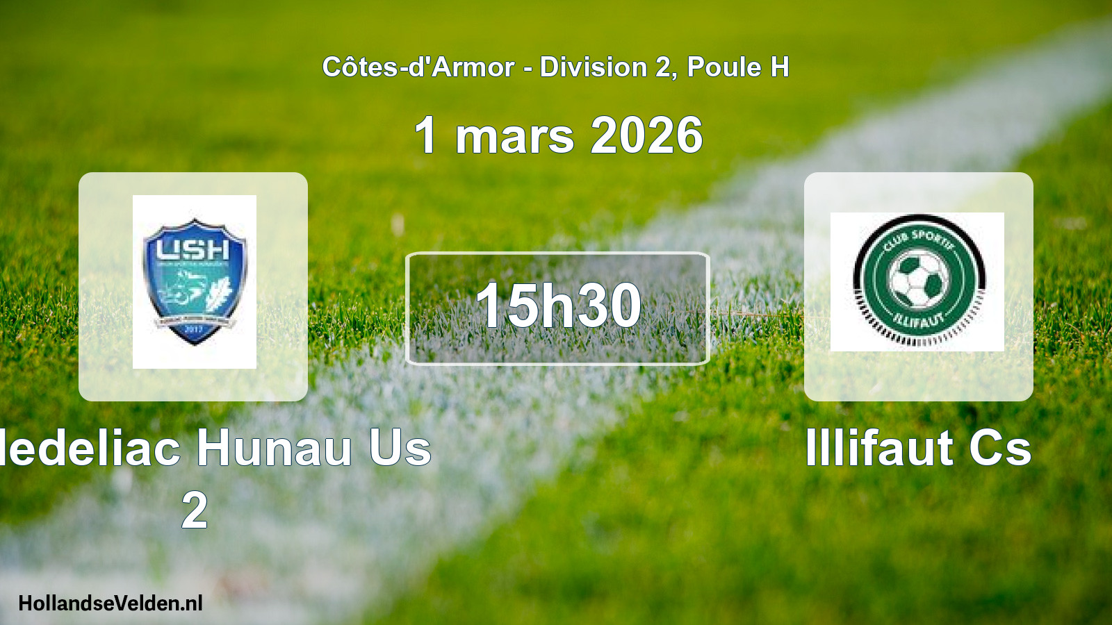 Scheduled Match: Pledeliac Hunau Us 2 - Illifaut Cs (1 March 2026)