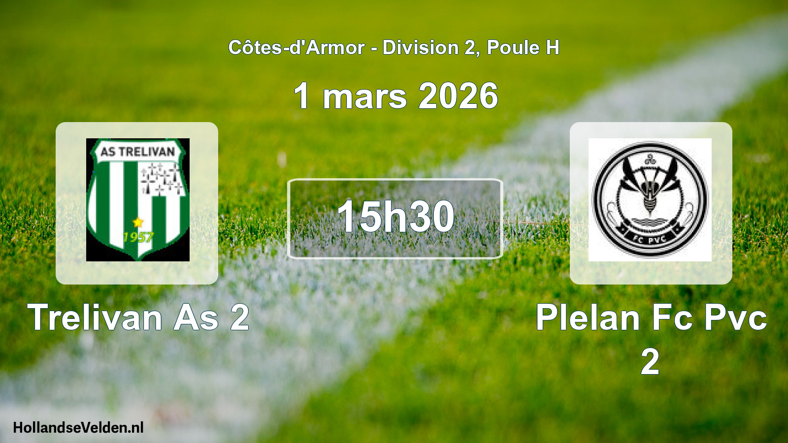 Scheduled Match: Trelivan As 2 - Plelan Fc Pvc 2 (1 March 2026)